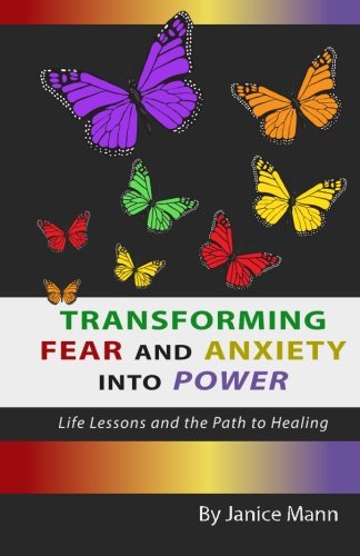 Transforming Fear and Anxiety into Power book cover